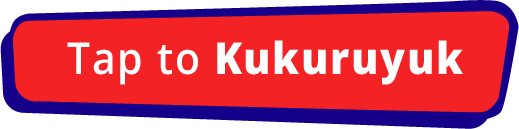 Tap to Kukuruyuk